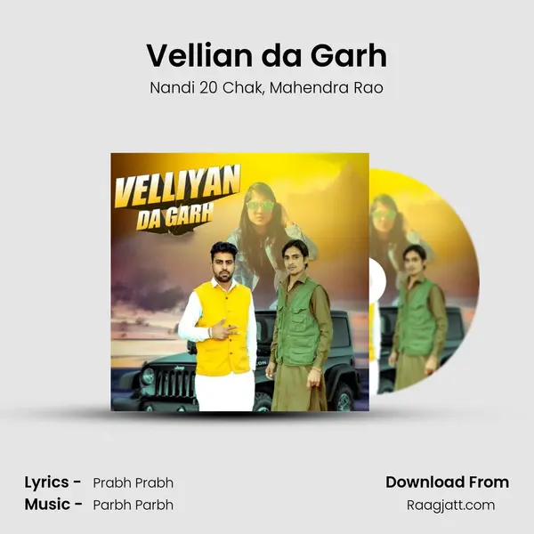 Vellian da Garh mp3 song