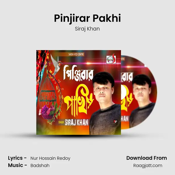 Pinjirar Pakhi - Siraj Khan album cover 