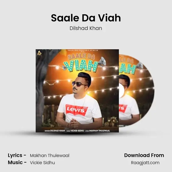 Saale Da Viah - Dilshad Khan album cover 