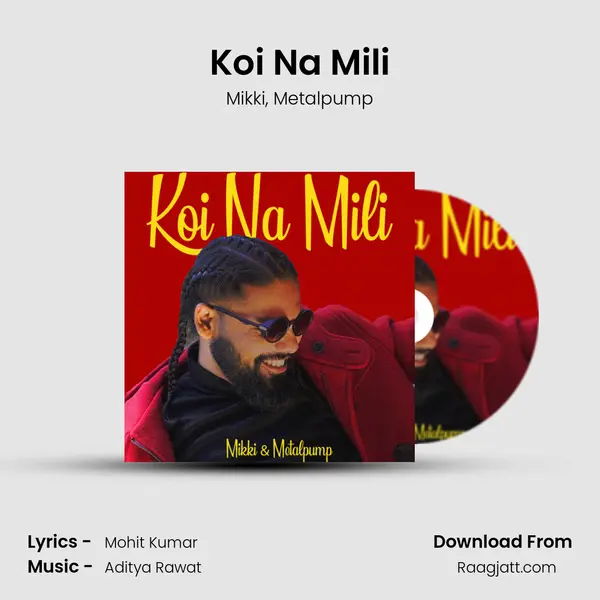 Koi Na Mili - Mikki album cover 