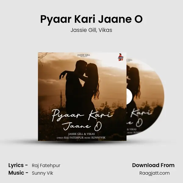 Pyaar Kari Jaane O - Jassie Gill album cover 