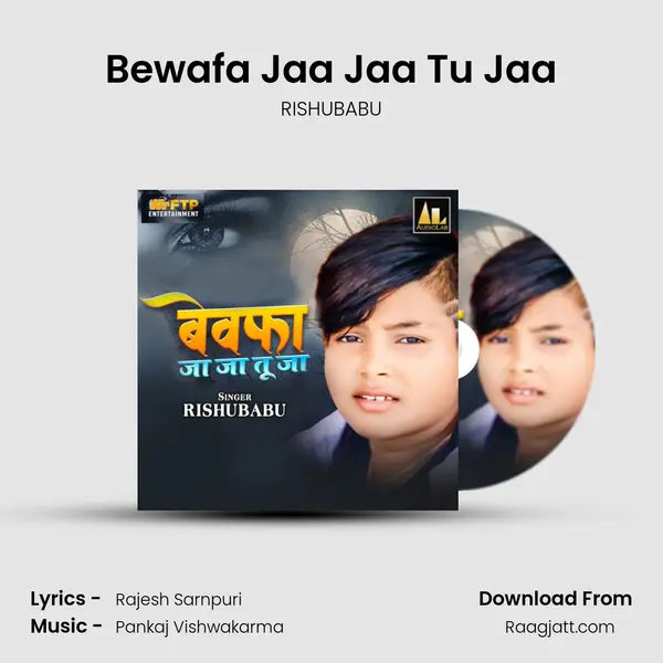 Bewafa Jaa Jaa Tu Jaa - RISHUBABU album cover 