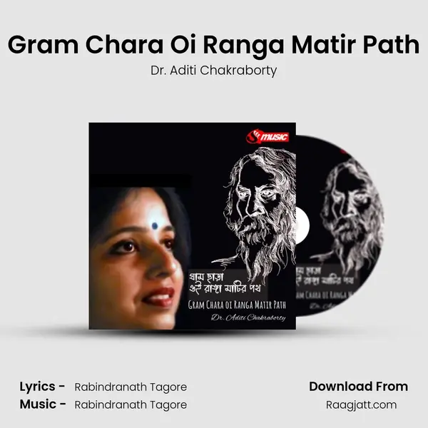 Gram Chara Oi Ranga Matir Path mp3 song