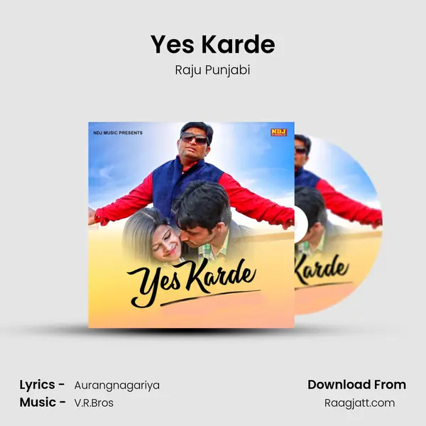 Yes Karde - Raju Punjabi album cover 