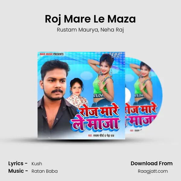 Roj Mare Le Maza mp3 song