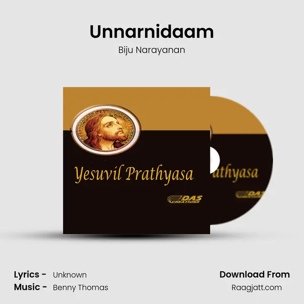 Unnarnidaam - Biju Narayanan album cover 