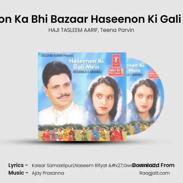 Jalwon Ka Bhi Bazaar Haseenon Ki Gali Mein mp3 song