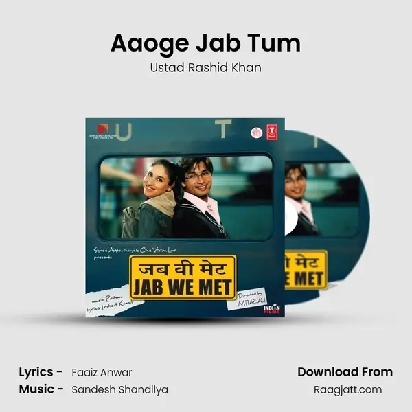 Aaoge Jab Tum - Ustad Rashid Khan album cover 