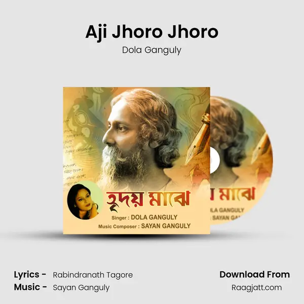 Aji Jhoro Jhoro mp3 song