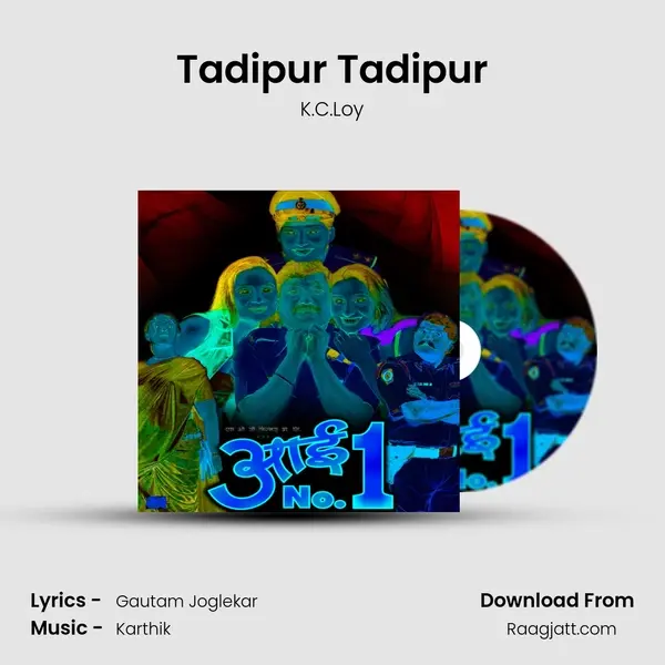 Tadipur Tadipur - K.C.Loy album cover 