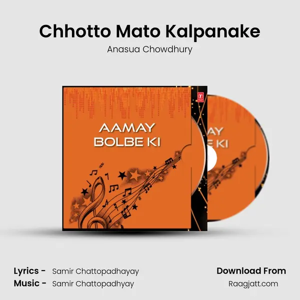 Chhotto Mato Kalpanake - Anasua Chowdhury album cover 