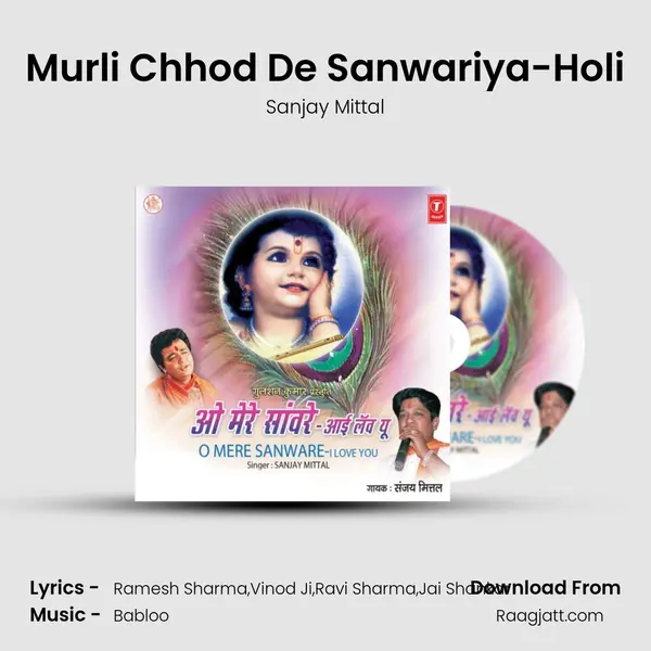 Murli Chhod De Sanwariya-Holi - Sanjay Mittal album cover 