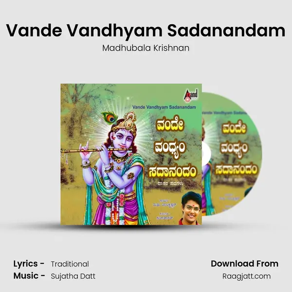 Vande Vandhyam Sadanandam - Madhubala Krishnan album cover 