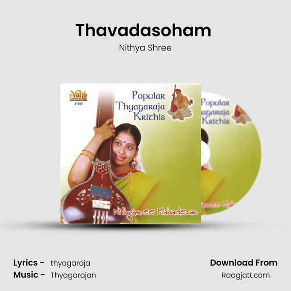 Thavadasoham (Nithyasree Mahadevan) mp3 song