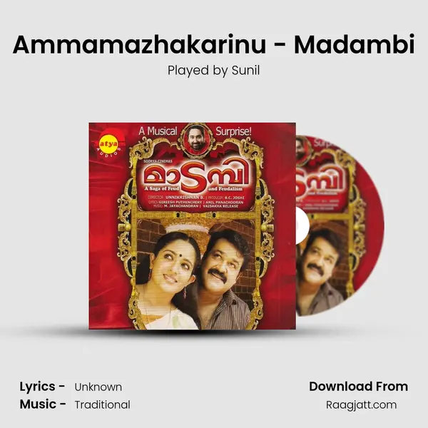 Ammamazhakarinu - Madambi - Played by Sunil mp3 song