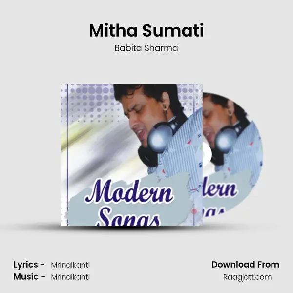 Mitha Sumati mp3 song