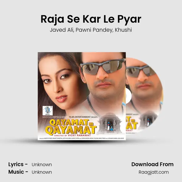 Raja Se Kar Le Pyar mp3 song