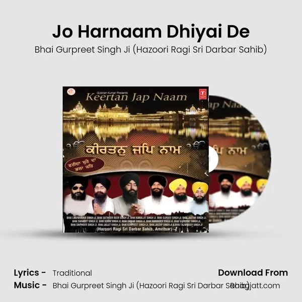 Jo Harnaam Dhiyai De - Bhai Gurpreet Singh Ji (Hazoori Ragi Sri Darbar Sahib) album cover 