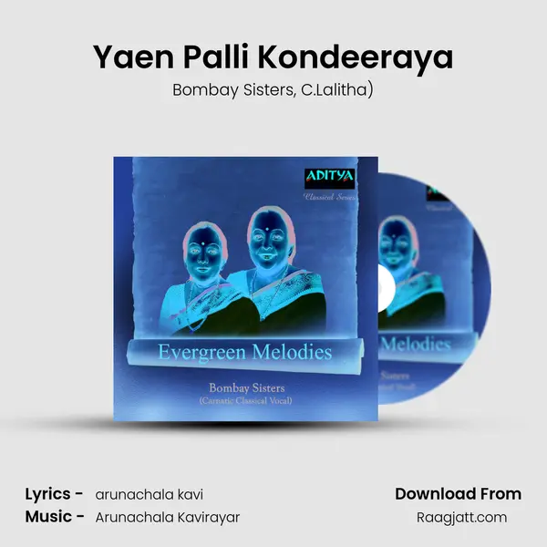 Yaen Palli Kondeeraya - Bombay Sisters album cover 