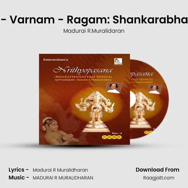 Thaye Un Magimai - Varnam - Ragam: Shankarabharanam_Talam: Adi - Madurai R.Muralidaran album cover 