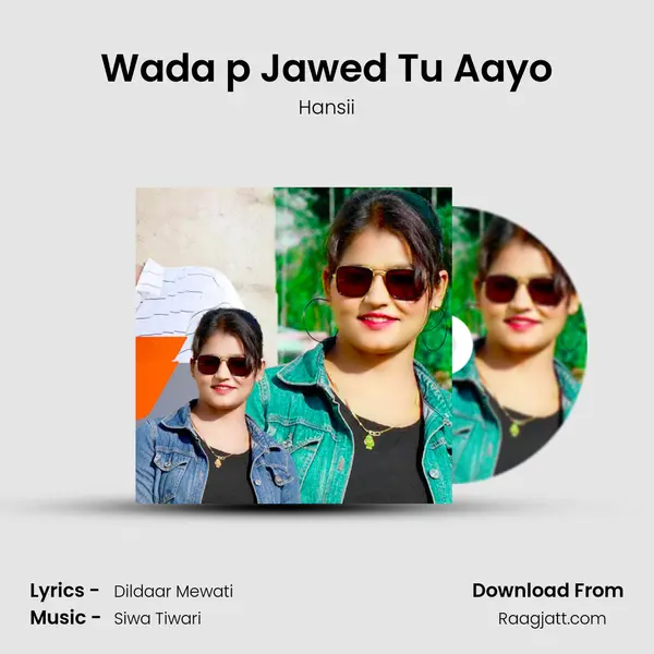 Wada p Jawed Tu Aayo - Hansii album cover 