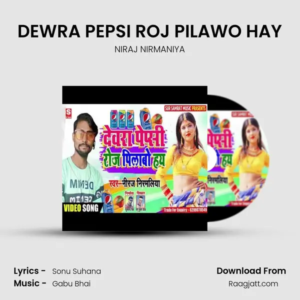 DEWRA PEPSI ROJ PILAWO HAY mp3 song