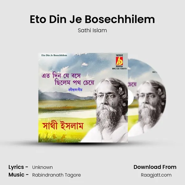 Eto Din Je Bosechhilem - Sathi Islam album cover 