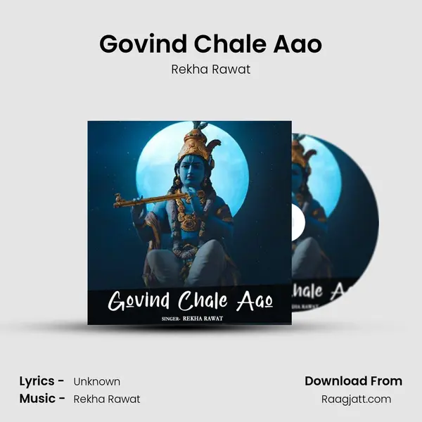 Govind Chale Aao - Rekha Rawat album cover 