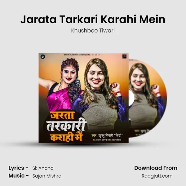 Jarata Tarkari Karahi Mein mp3 song