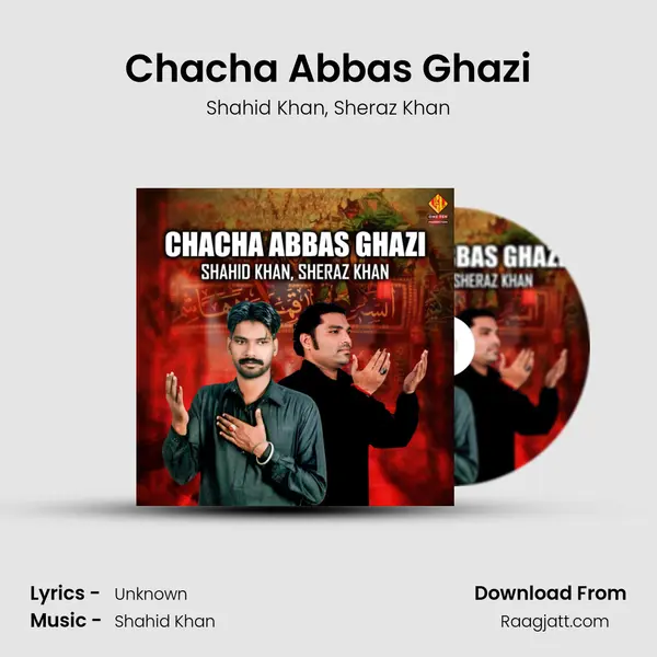 Chacha Abbas Ghazi - Shahid Khan album cover 