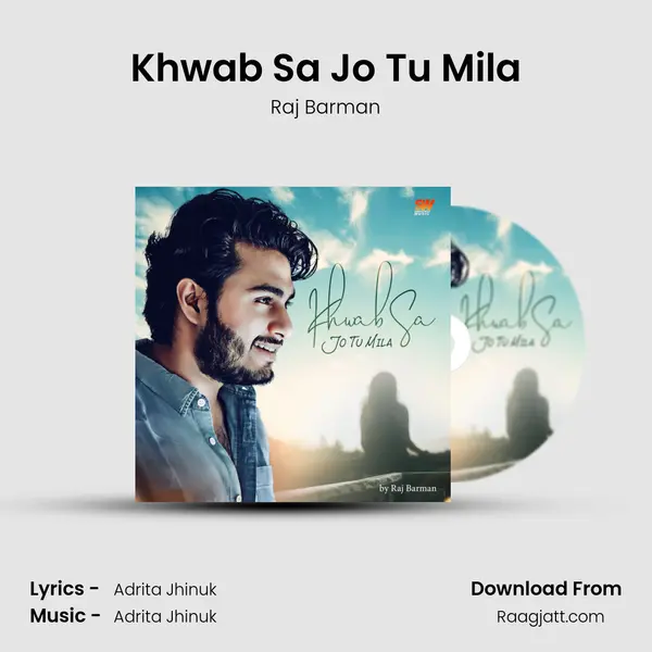 Khwab Sa Jo Tu Mila mp3 song