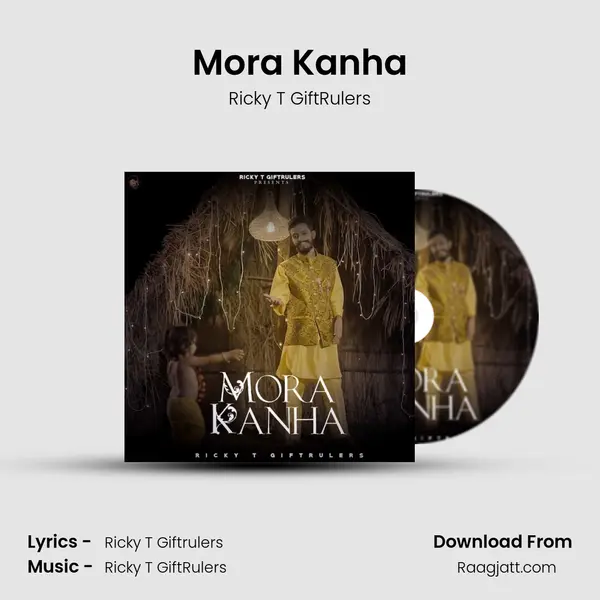 Mora Kanha - Ricky T GiftRulers album cover 