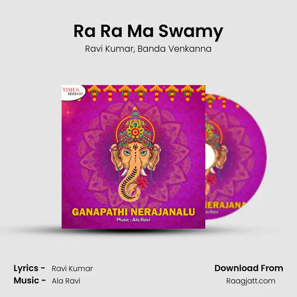 Ra Ra Ma Swamy - Ravi Kumar album cover 