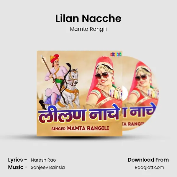 Lilan Nacche mp3 song