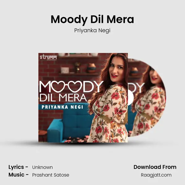 Moody Dil Mera - Priyanka Negi album cover 