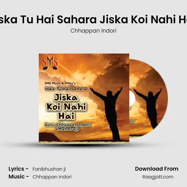 Uska Tu Hai Sahara Jiska Koi Nahi Hai - Chhappan Indori album cover 