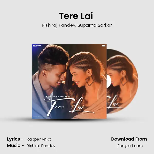 Tere Lai (feat. Mukul Gain,Sona Dey) - Rishiraj Pandey album cover 