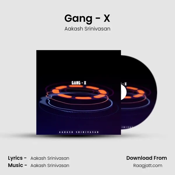 Gang - X mp3 song