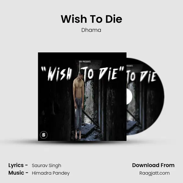 Wish To Die mp3 song