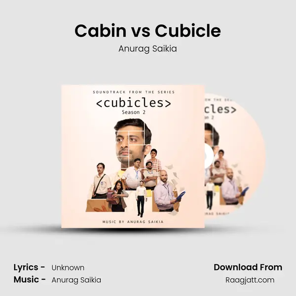 Cabin vs Cubicle - Anurag Saikia album cover 