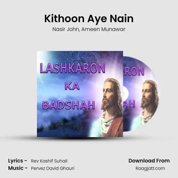 Kithoon Aye Nain - Nasir John album cover 