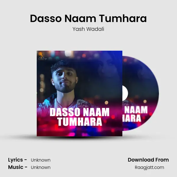 Dasso Naam Tumhara - Yash Wadali album cover 