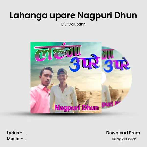 Lahanga upare Nagpuri Dhun mp3 song