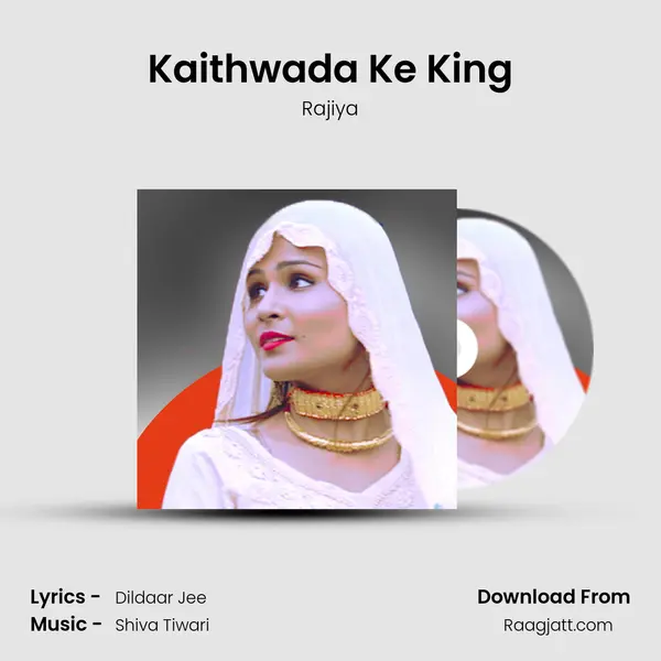 Kaithwada Ke King mp3 song