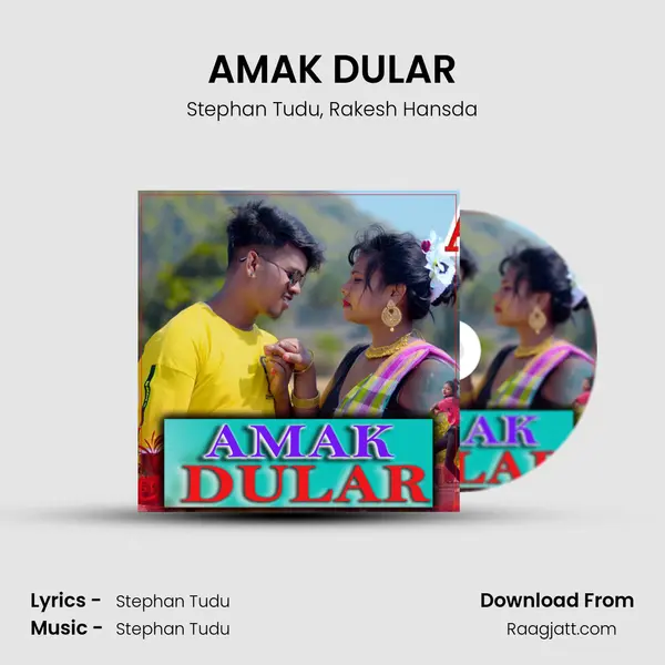 AMAK DULAR mp3 song