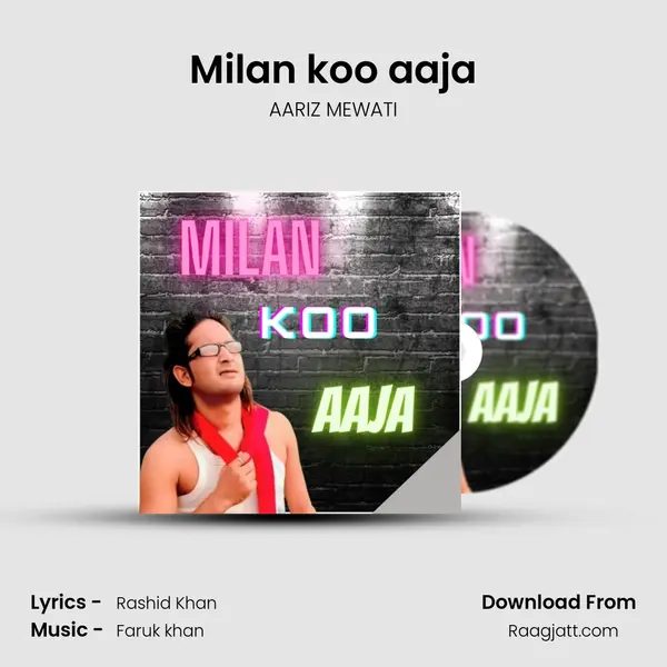 Milan koo aaja - AARIZ MEWATI album cover 