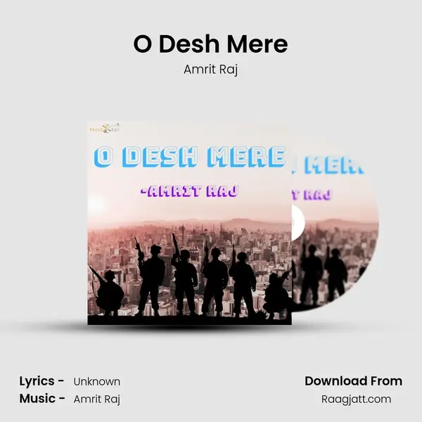 O Desh Mere - Amrit Raj album cover 