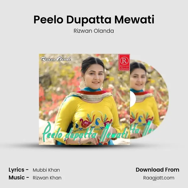 Peelo Dupatta Mewati - Rizwan Olanda album cover 