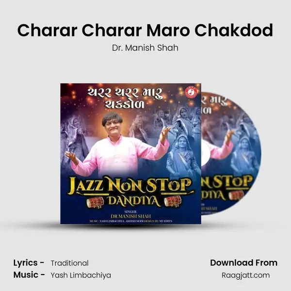 Charar Charar Maro Chakdod - Dr. Manish Shah album cover 