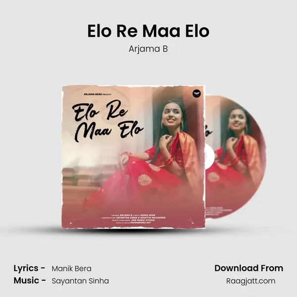 Elo Re Maa Elo mp3 song